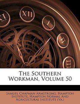 Paperback The Southern Workman, Volume 50 Book