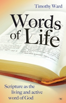 Paperback Words of Life: Scripture As The Living And Active Word Of God Book