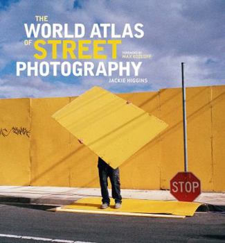 Hardcover The World Atlas of Street Photography Book