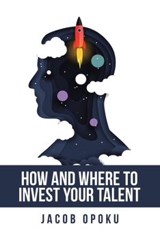 Paperback How and Where to Invest Your Talent Book