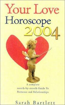 Your Love Horoscope 2004