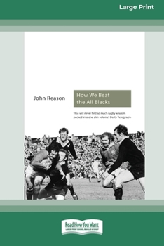 Paperback How We Beat the All Blacks: The 1971 Lions Speak [Standard Large Print 16 Pt Edition] Book