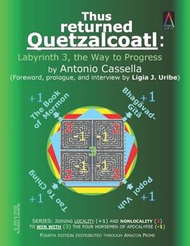 Paperback Thus returned Quetzalcoatl: Labyrinth 3, the way to progress Book