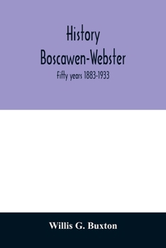 Paperback History Boscawen-Webster: fifty years 1883-1933 Book