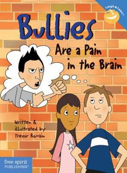 Paperback Bullies Are a Pain in the Brain Book