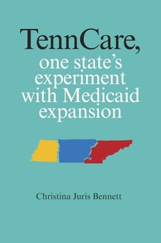 Paperback TennCare, One State's Experiment with Medicaid Expansion Book