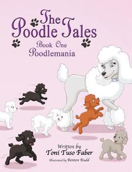 Poodlemania - Book #1 of the Poodle Tales