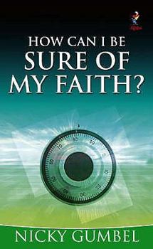Paperback How Can I Be Sure of My Faith? Book
