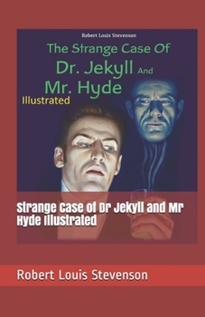 Paperback Strange Case of Dr Jekyll and Mr Hyde Illustrated Book