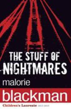 Paperback The Stuff of Nightmares. Malorie Blackman Book