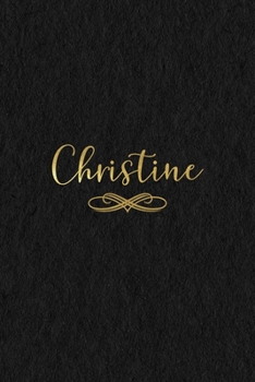 Christine: Personalized Journal to Write In | Black Gold Custom Name Line Notebook