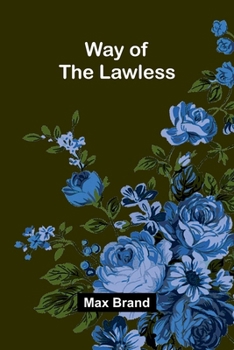 Way Of The Lawless