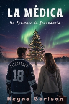 Paperback La Médica: Un Romance de Secundaria [Spanish] Book
