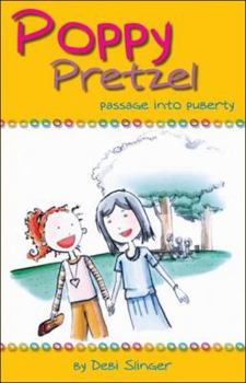 Paperback Poppy Pretzel: Passage Into Puberty Book