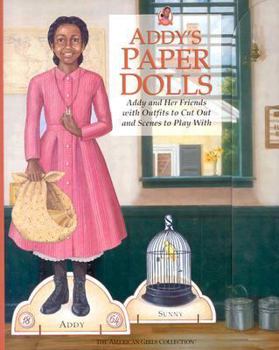 Paperback Addy's Paper Dolls [With Scene, Accessories, Outfits] Book