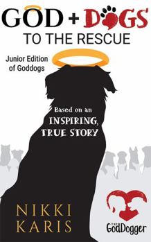 Paperback God + Dogs to the Rescue Book