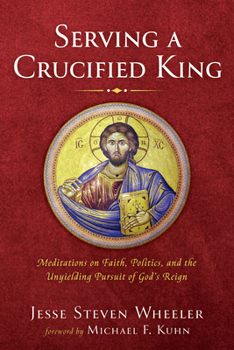 Paperback Serving a Crucified King Book