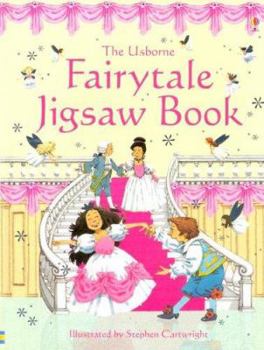 The Usborne Fairytale Jigsaw Book - Book  of the Usborne Jigsaw Books