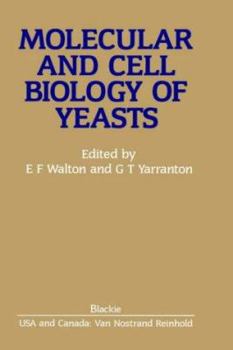 Hardcover Molecular and Cell Biology of Yeasts Book
