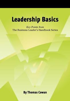 Paperback Leadership Basics: Key Points from The Business Leader's Handbook Series Book