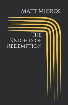 Paperback The Knights of Redemption Book
