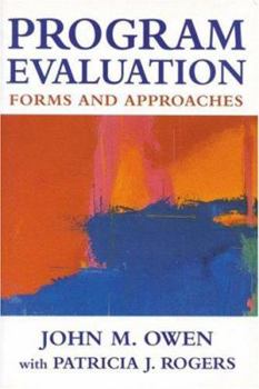 Paperback Program Evaluation: Forms and Approaches Book