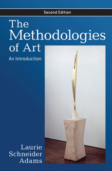 Hardcover The Methodologies of Art: An Introduction Book