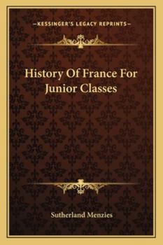 Paperback History Of France For Junior Classes Book