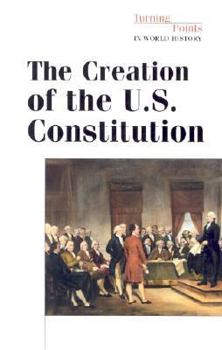 Hardcover The Creation of the U.S. Constitution Book