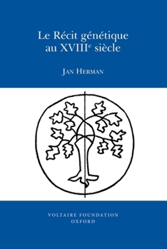 Paperback Le Récit Génétique Au Xviiie Siècle [French] Book