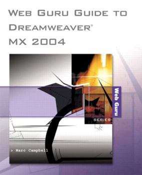 Hardcover Web Guru Guide to Dreamweaver MX 2004 Book