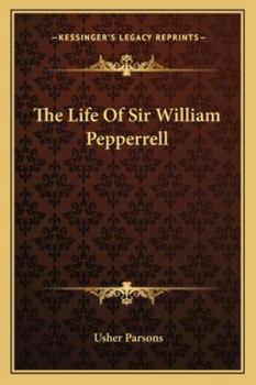 Paperback The Life Of Sir William Pepperrell Book