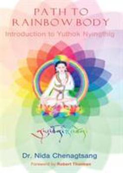 Paperback Path to Rainbow Body - Introduction to Yuthok Nyingthig Book