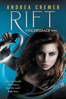 Rift - Book #1 of the Nightshade World