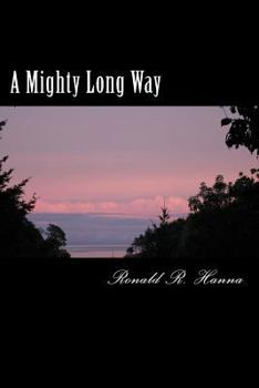 Paperback A Mighty Long Way Book