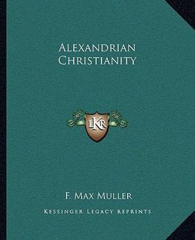 Paperback Alexandrian Christianity Book
