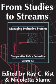Paperback From Studies to Streams: Managing Evaluative Systems Book