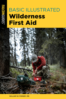 Paperback Basic Illustrated Wilderness First Aid Book