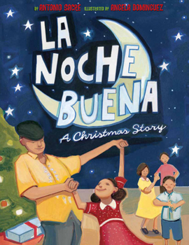 Hardcover La Noche Buena: A Christmas Story Book