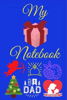 Paperback My Gift Notebook: Christmas, Birthday, and other Holidays Book