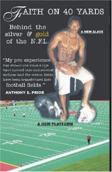 Paperback Faith On Forty Yards Book