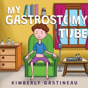 Paperback My Gastrostomy Tube Book
