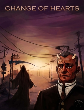Paperback Change of Hearts - Graphic Novel: Death's Comic Way of Managing Hell's Overpopulation Book