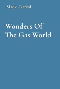 Paperback Wonders Of The Gas World Book