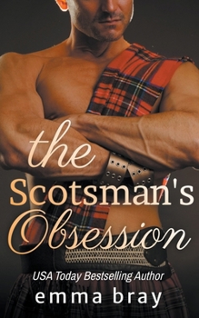 Paperback The Scotsman's Obsession Book