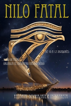 Paperback Nilo Fatal: Secretos y Traiciones a Orillas del Nilo [Spanish] Book