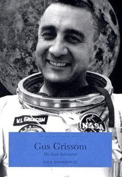 Hardcover Gus Grissom: The Lost Astronaut Book