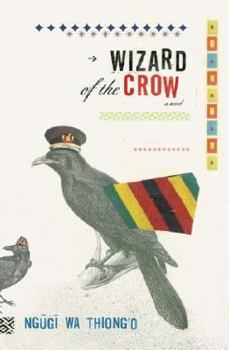 Hardcover Wizard of the Crow: A Novel Book