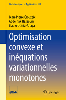 Paperback Optimisation Convexe Et Inéquations Variationnelles Monotones [French] Book