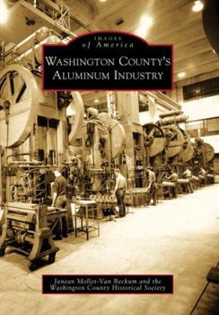 Paperback Washington County's Aluminum Industry Book